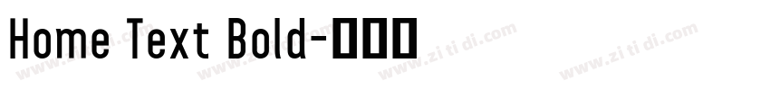 Home Text Bold字体转换